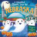 A Haunted Ghost Tour in Nebraska - Hardcover