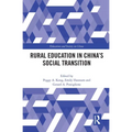 Rural Education in China's Social Transition - Paperback