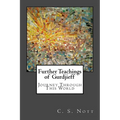 Further Teachings of Gurdjieff: Journey Through This World - Paperback