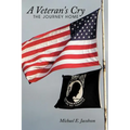 A Veteran's Cry-The Journey Home - Paperback