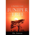 Under the Juniper Tree - Paperback