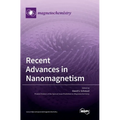 Recent Advances in Nanomagnetism - Hardcover