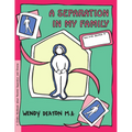 Grow: A Separation in My Family: A Child's Workbook about Parental Separation and Divorce - Paperback