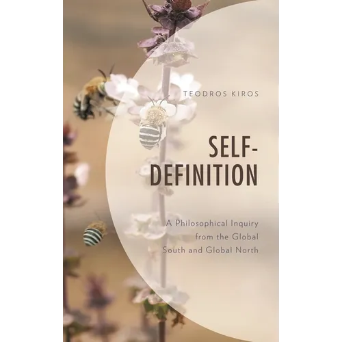 Self Definition: A Philosophical Inquiry from the Global South and Global North - Paperback
