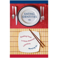 Eating Identities - Paperback