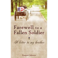 Farewell to a Fallen Soldier: A letter to my brother - Paperback