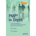 Pmp(r) in Depth: Project Management Professional Certification Study Guide for the Pmp(r) Exam - Paperback