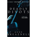 Deadly Divots: A Golf Murder Mystery - Hardcover