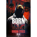Born to Die - Paperback