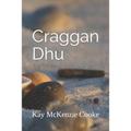 Craggan Dhu.: Time Will Tell - Paperback