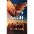 Be the Angel (Investor) - Paperback