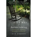 The Little Way of Ruthie Leming: A Southern Girl, a Small Town, and the Secret of a Good Life - Hardcover