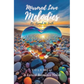 Mirrored Love Melodies: A Lyrical Romance Novel - Paperback