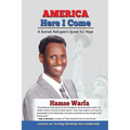 America Here I Come: A Somali Refugee's Quest for Hope - Paperback