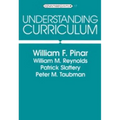 Understanding Curriculum: Fifth Printing - Paperback