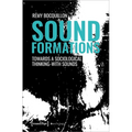 Sound Formations: Towards a Sociological Thinking-With Sounds - Paperback