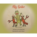 Ally Gator - Hardcover