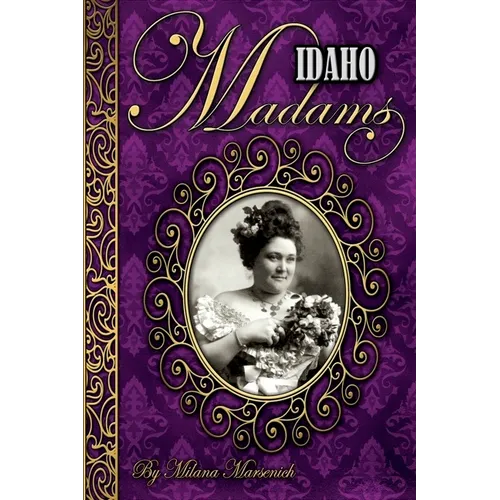 Idaho Madams - Paperback
