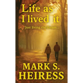 Life As I Lived It - Hardcover