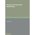 Physical and Dynamical Meteorology - Paperback