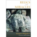 Relics and Miracles: Two Theological Essays - Paperback