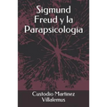 Sigmund Freud Y La Parapsicologia - Paperback