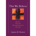 This We Believe - Paperback