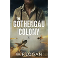 The Gothengau Colony - Paperback