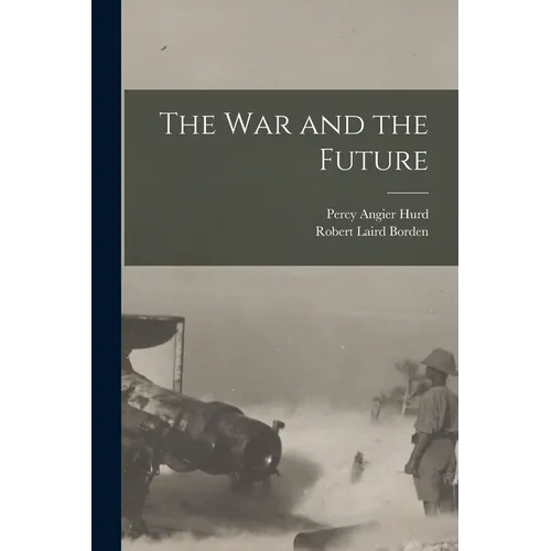 The war and the Future - Paperback