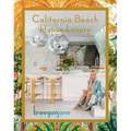 California Beach House Luxury - Hardcover