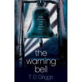 The Warning Bell - Paperback