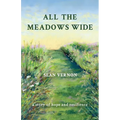All the Meadows Wide: A Story of Hope and Resilience - Paperback