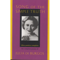 Song of the Simple Truth: The Complete Poems of Julia de Burgos - Paperback
