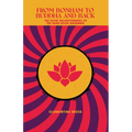 From Bonham to Buddha and Back: The Slow Enlightenment of the Hard Rock Drummer - Paperback