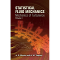 Statistical Fluid Mechanics, Volume I: Mechanics of Turbulence Volume 1 - Paperback