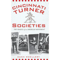 Cincinnati Turner Societies: The Cradle of an American Movement - Hardcover