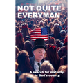 Not Quite Everyman - Hardcover