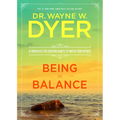 Being in Balance: 9 Principles for Creating Habits to Match Your Desires - Paperback