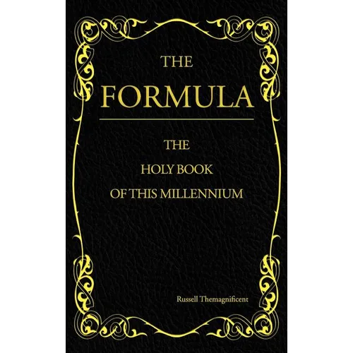 The Formula: The Holy Book of This Millennium - Hardcover