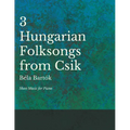 Three Hungarian Folksongs from Csik - Sheet Music for Piano - Paperback