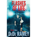 Flashes of Life - Paperback