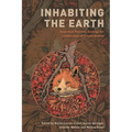 Inhabiting the Earth: Anarchist Political Ecology for Landscapes of Emancipation - Paperback