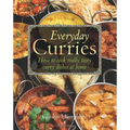 Everyday Curries: How to Cook Really Tasty Curry Dishes at Home - Paperback