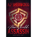 How to Shield an Assassin - Paperback