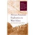 African-American Exploration in West Africa: Four Nineteenth-Century Diaries - Hardcover