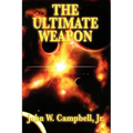 The Ultimate Weapon: A Positronic Book - Paperback