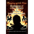Playing with Fire: Confessions of a Sex Therapist - Paperback