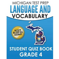 MICHIGAN TEST PREP Language & Vocabulary Student Quiz Book Grade 4: Covers Revising, Editing, Writing Conventions, Grammar, and Vocabulary - Paperback
