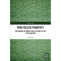 Who Killed Panayot?: Reforming Ottoman Legal Culture in the 19th Century - Paperback
