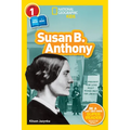 Susan B. Anthony (National Geographic Kids Readers, Level 1/Co-Reader) - Paperback